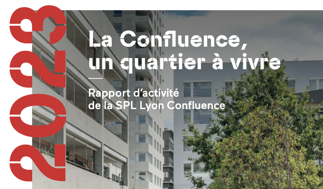 LYON CONFLUENCE has published a new report 